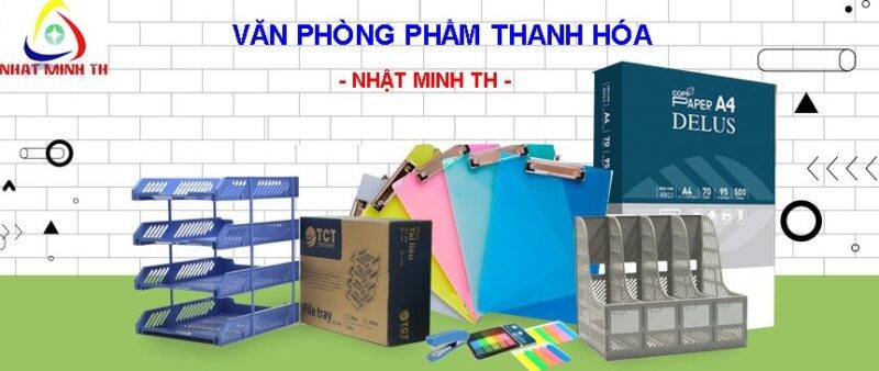 Văn phòng phẩm Thanh Hóa - VPP Nhật Minh