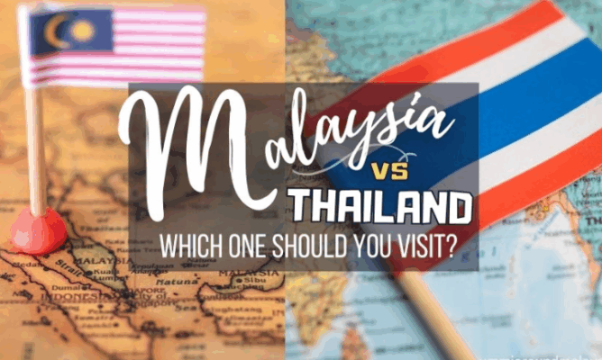 Thailand and Malaysia - Which one should you visit?