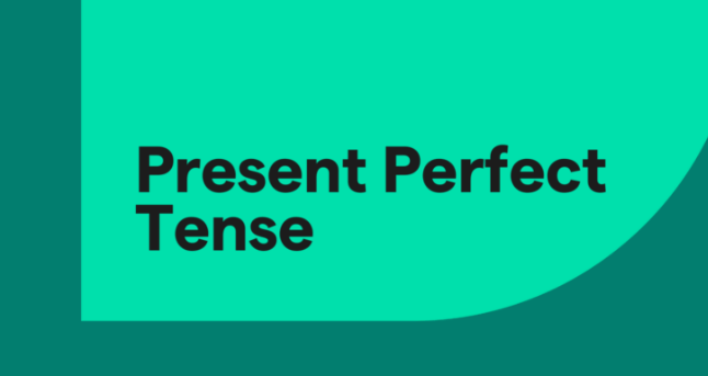 Thì Hiện tại Hoàn thành là gì? Thì Hiện tại Hoàn thành là gì?